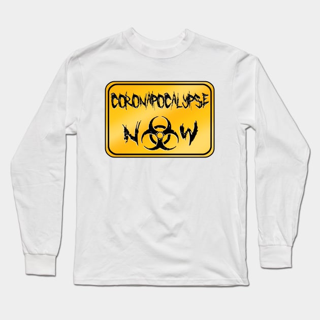 Coronapocalypse Now Long Sleeve T-Shirt by Smurnov